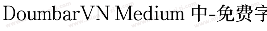 DoumbarVN Medium 中字体转换